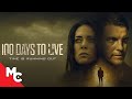 100 Days to Live | Full Movie | Crime Thriller | Heidi Johanningmeier | Gideon Emery