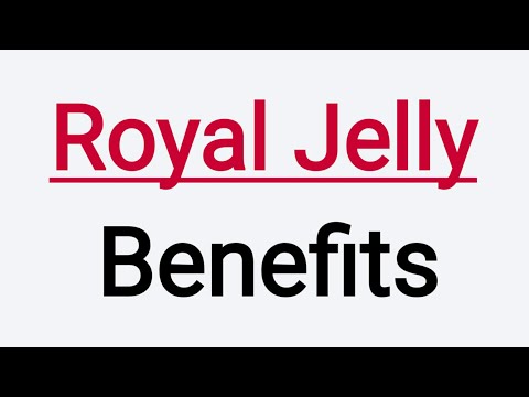 Benefits Of Royal Jelly