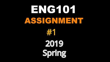 ENG101 Assignment# 1 (Spring 2019)