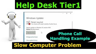 Help Desk Tier 1 Slow Computer Problem Call Handling