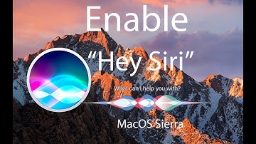 How To Enable "Hey Siri" On MacOS Sierra
