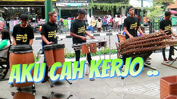 AKU CAH KERJO - Angklung Malioboro (Pengamen Jogja) CAREHAL Cari Rejeki Halal (Pendhoza)