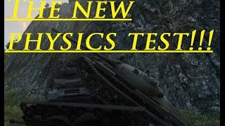 The physics test!! ~ World of Tanks Test server