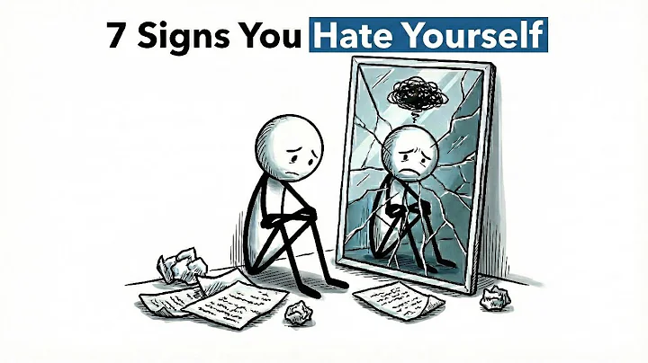 7 Signs You Hate Yourself | Psychology Explained 