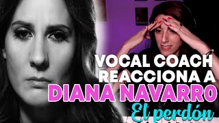 Vocal coach reacciona y analiza a Diana Navarro - El Perdón