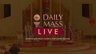 Live Daily Holy Mass || 10 May 2024 || Ss. Peter & Paul's Church || Ireland
