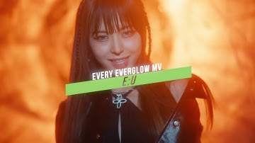 Every EVERGLOW Music Video BUT It