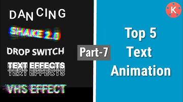 Part-7|| Text Animation Effects In Kinemaster || Kinemaster Tutorial