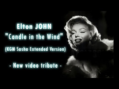 Elton John - Candle in the Wind (KGM Sasha Extended Version)