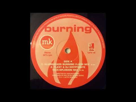 MK – Burning (Klubbheads Burning Floor Mix)