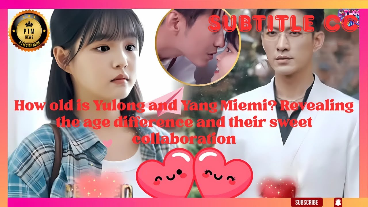 Сколько лет Юлонгу и Ян Миэми? Раскрываем разницу в возрасте и рассказываем об их трогательном сотру