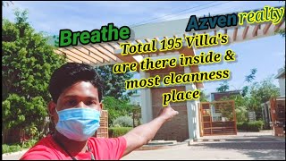 Breathe Azven realty/ The most cleanness place/ Total 195 Villa's/ Sarjapur Bangalore 562125