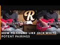 How To Sound Like Jack White Using Effects Pedals and Guitars | Reverb Potent Pairings