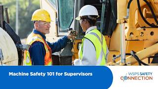 Safety Connection | Machine Safety 101 for Supervisors