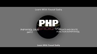php crud part 2 | php mysql crud | PHP and MySql CRUD | UPdate and delete CRUD | PHP update FORM