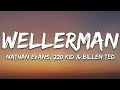 Nathan Evans - Wellerman (Lyrics) [Tiktok song] (220 KID x Billen Ted Remix) [Sea Shanty]