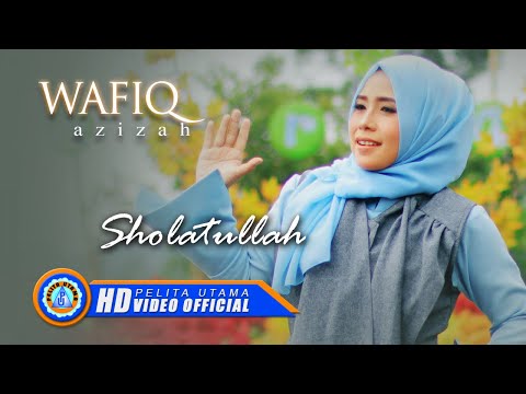 wafiq-azizah---sholatullah-(-official-music-video-)-[hd]