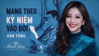 Mang Theo Kỷ Niệm Vào Đời