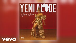 Yemi Alade - Open, Close (Official Audio)