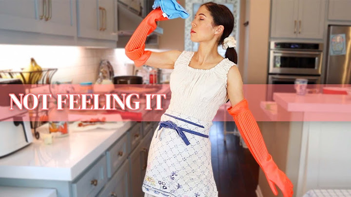 Watch This When You Don't Feel Like Cleaning