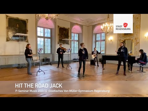 Hit The Road Jack (Städtisches Von-Müller-Gymnasium Regensburg)