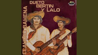 Video thumbnail of "Bertín y Lalo - Claudio Bahena"