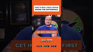 Fake vs Real Credit Repair — Know the Difference