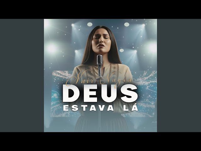 Deus Estava Lá