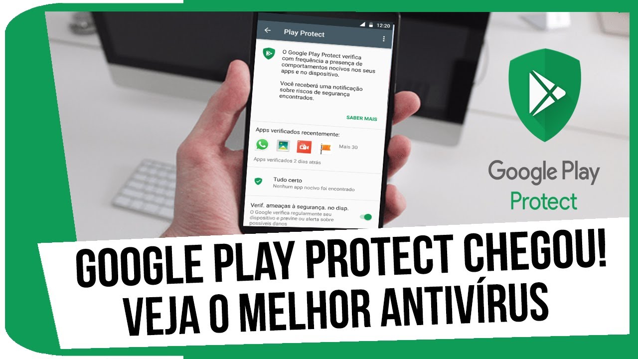 Google Play Protect Chegou! Veja como ATIVAR o Melhor ANTIVÍRUS para