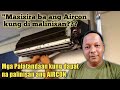 NAKAKASIRA BA PAG DI MALINISAN ANG AIRCON?