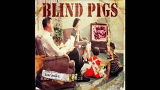 Watch Blind Pigs Sweet Fury video