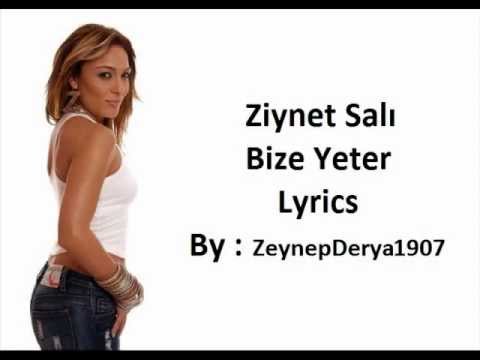 Ziynet Salı - Bize Yeter Lyrics - YouTube