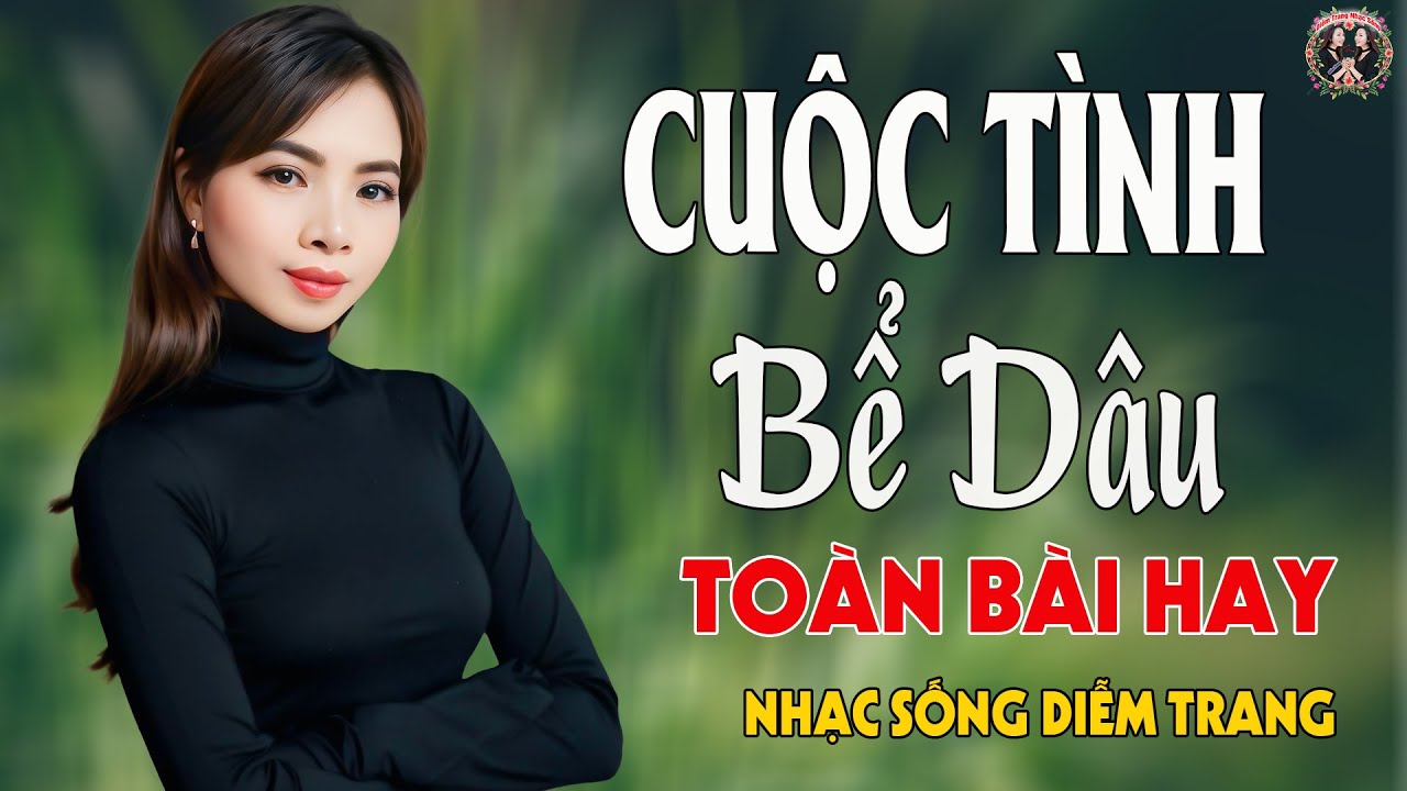 LK Cuộc Tình Bể Dâu, Hoa Sứ Nhà Nàng 2 ✨ DIỄM TRANG - LK Nhạc Sống  VẠN NGƯỜI MÊ🔴TOÀN BÀI HAY