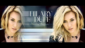 Hilary Duff - Chasing The Sun (AUDIO)