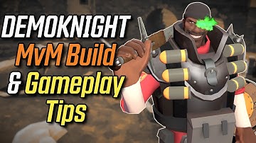 How to Make Demoknight Good in MvM