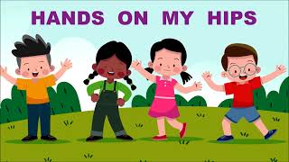 Hands On My Hips - Action Song - Nursery Rhyme For Kids [Lyrics] #nurseryrhymes #kidssongs #kidssong