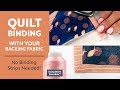 Binding Quilts with Your Backing Fabric (no binding strips needed!)