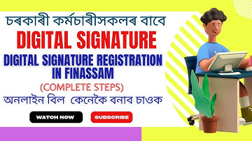 Use of Digital Signature in Finassam ?? Digital Signature in Finassam | Finassam| DSC in finassam |