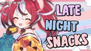 ≪LATE-NIGHT SNACKS≫ November Natters