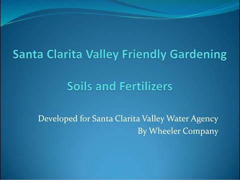 Managing Soils & Fertilizers in the SCV