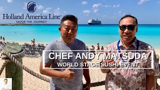 Holland America World Stage Sushi Event - Chef Andy Matsuda, Culinary Council Member