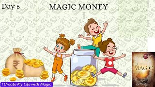 Day 5 - Magic Money