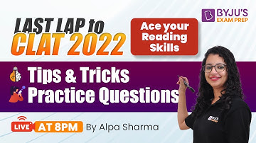 How to Improve Reading Skills for CLAT Exam 2022 | English Language for CLAT| Last Lap to CLAT 2022