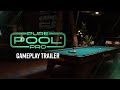 Pure Pool Pro Gameplay Reveal Trailer New 8K Native Cue Sports Sim Coming 2025 Pure Pool Pro Gameplay Reveal Trailer New 8K Native Cue Sports Sim Coming 2025