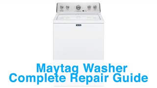 Maytag Washer Complete Repair Guide - Includes Error Codes and Troubleshooting!