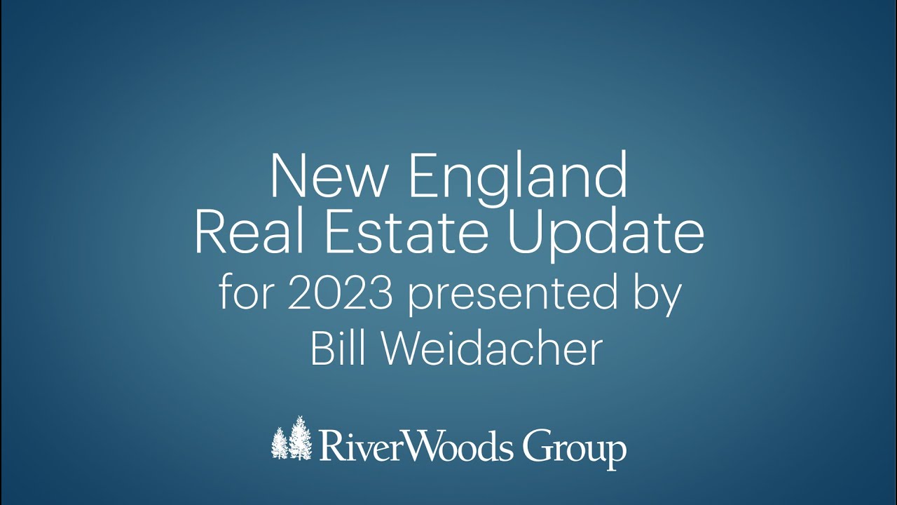 New England Real Estate Update for 2023 with Bill Weidacher YouTube