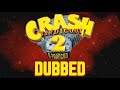 [dubbed] Crash Bandicoot 2: N-Tranced - Cutscenes & Boss Fights
