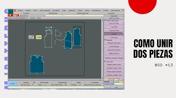 CURSO LECTRA MODARIS MOD #13 [ COMO UNIR O FUSIONAR DOS PIEZAS EN MODARIS ]