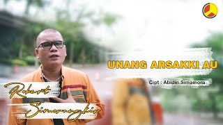 Robert Simorangkir - Unang Arsakki Au (Official Music Video)