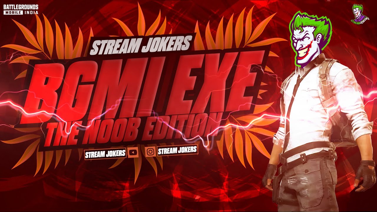 BGMI EXE NOOB EDITION | STREAM JOKERS